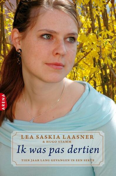 Ik was pas dertien - Lea Saskia Laasner (ISBN 9789069749563)
