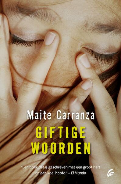 Giftige woorden - Maite Carranza (ISBN 9789044964981)