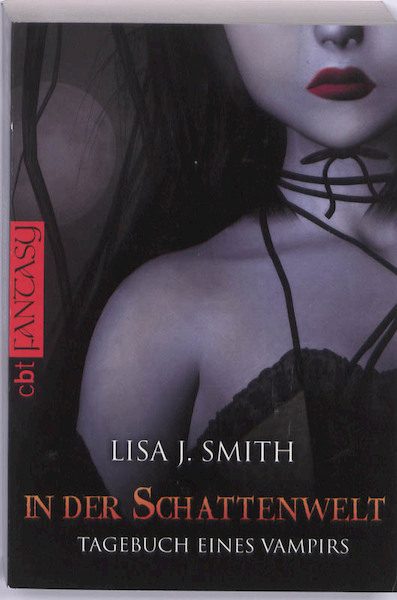 In der Schattenwelt - Lisa J. Smith (ISBN 9783570305003)
