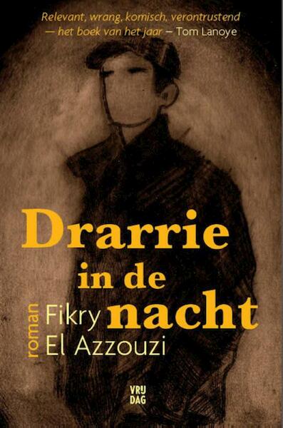 Drarrie in de nacht - Fikry El Azzouzi (ISBN 9789460012617)
