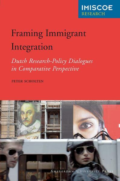 Framing immigrant integration - Peter Scholten (ISBN 9789048513604)