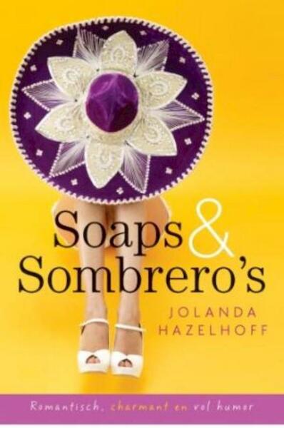Soaps en sombreros - Jolanda Hazelhoff (ISBN 9789059776425)