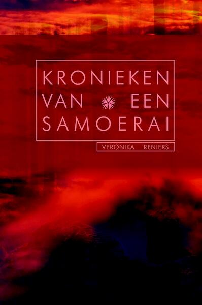 Kronieken van een Samoerai - Veronika Reniers (ISBN 9789081620864)
