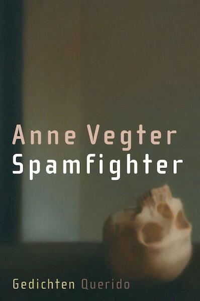 Spamfighter - Anne Vegter (ISBN 9789021433479)