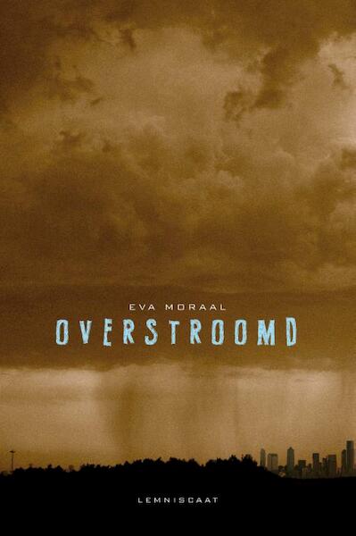 Overstroomd - Eva Moraal, E. Moraal (ISBN 9789047705116)