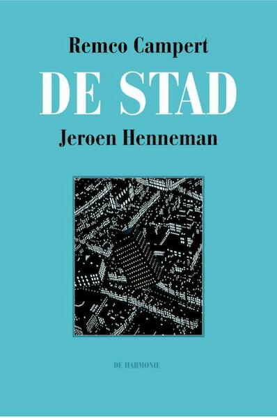 De stad - Remco Campert, Jeroen Henneman (ISBN 9789076174334)