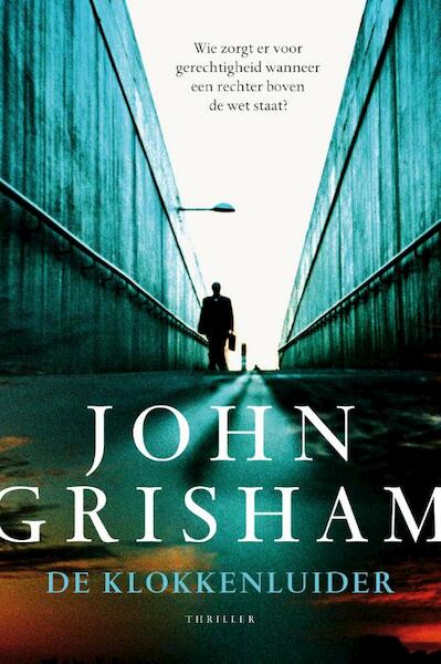 De klokkenluider - John Grisham (ISBN 9789400506367)