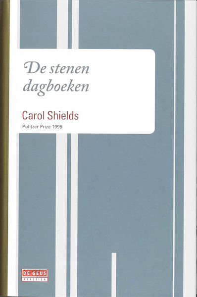 De stenen dagboeken - Carol Shields (ISBN 9789044512328)
