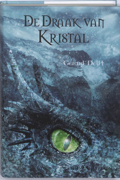 De draak van kristal - Gerard Delft (ISBN 9789051160338)