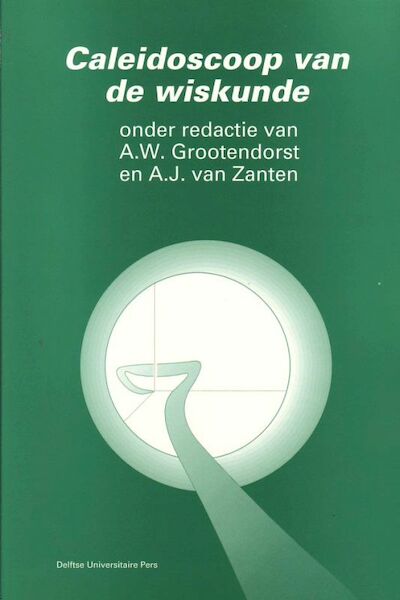 Caleidoscoop van de wiskunde - (ISBN 9789065621085)