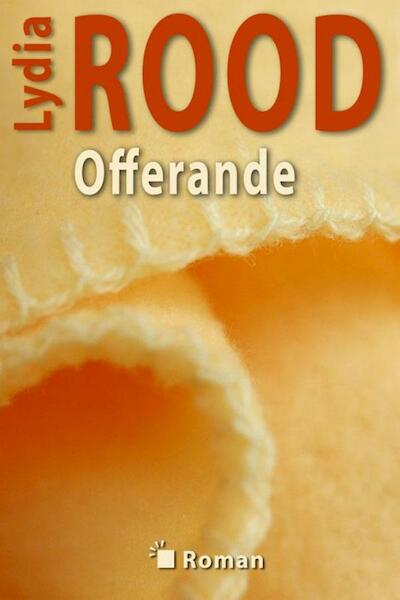 Offerande - Lydia Rood (ISBN 9789490848071)