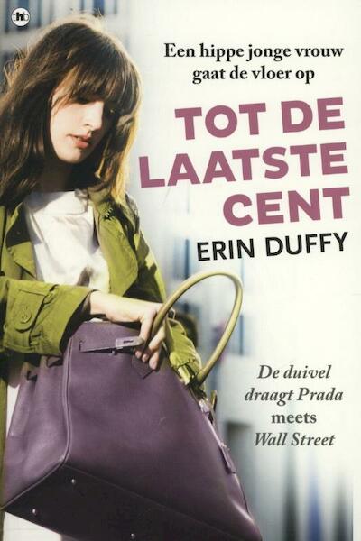 Tot de laatste cent - Erin Duffy (ISBN 9789044335286)