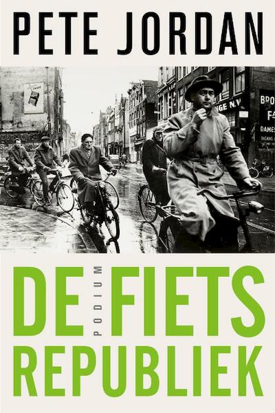 fietsrepubliek - Pete Jordan (ISBN 9789057595417)
