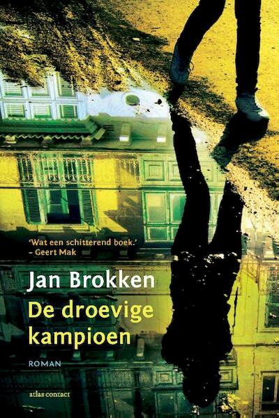 De droevige kampioen - Jan Brokken (ISBN 9789045021904)