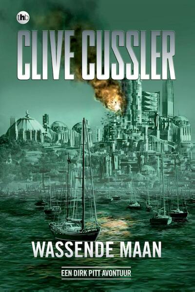 Wassende maan - Clive Cussler, Dirk Cussler (ISBN 9789044339383)