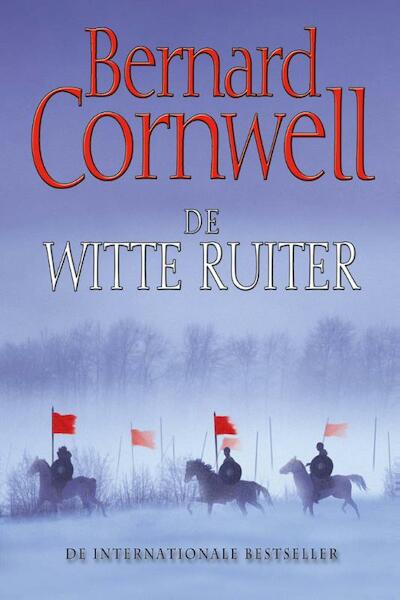 De witte ruiter - Bernard Cornwell (ISBN 9789057309106)