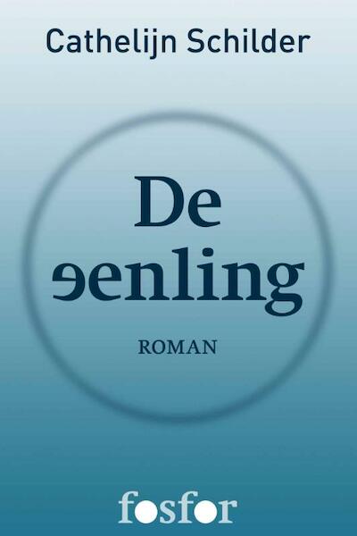 De eenling - Cathelijn Schilder (ISBN 9789462250499)