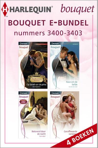 Bouquet e-bundel nummers 3400 - 3403 - Sarah Morgan, Melissa McClone, Trish Morey, Miranda Lee (ISBN 9789461995636)