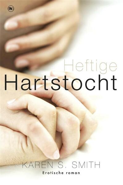 Heftige hartstocht - Karen S. Smith (ISBN 9789044341539)