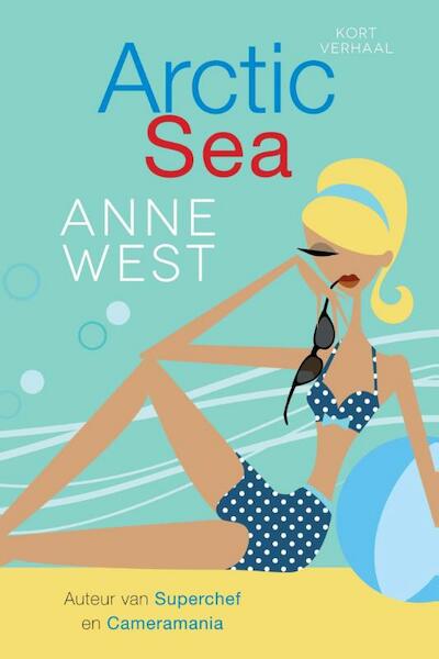 Arctic Sea - Anne West (ISBN 9789401901178)