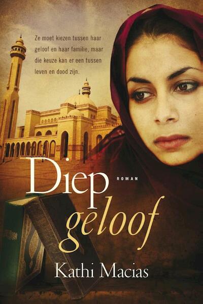 Diep geloof #3 - Kathi Macias (ISBN 9789029722308)