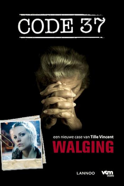 Code 37 - Walging - Tille Vincent (ISBN 9789020927733)