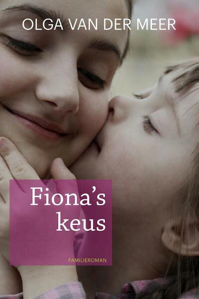Fiona's keus - Olga van der Meer (ISBN 9789020534061)