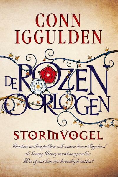 De Rozenoorlogen - Stormvogel - Conn Iggulden (ISBN 9789021809786)