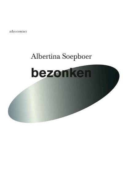 bezonken - Albertina Soepboer (ISBN 9789025443382)