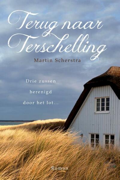 Terug naar Terschelling - Martin Scherstra (ISBN 9789401903264)