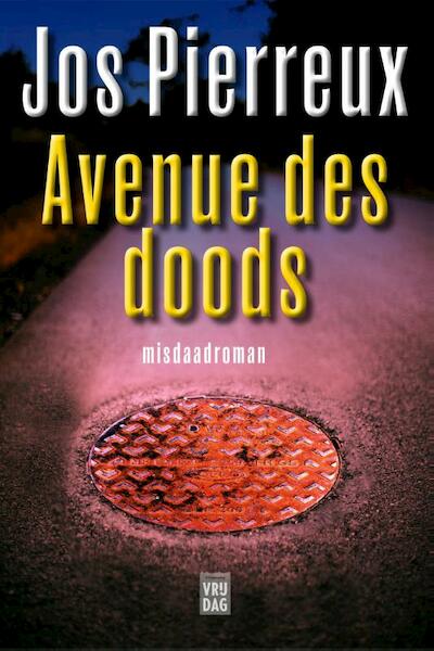 Avenue des doods - Jos Pierreux (ISBN 9789460012792)