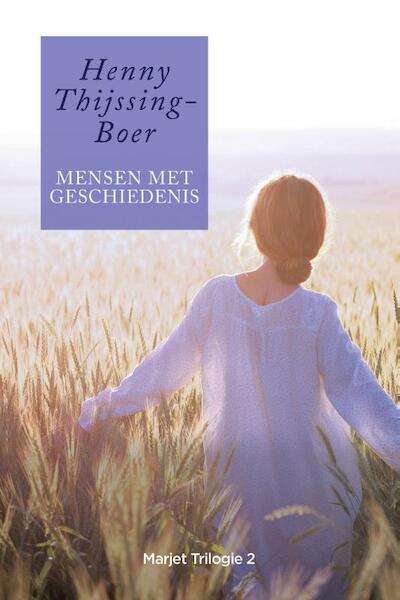 Mensen met geschiedenis - Henny Thijssing-Boer (ISBN 9789020534726)