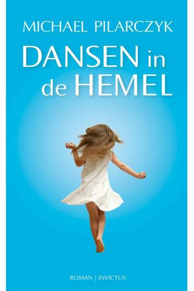 Dansen in de Hemel - Michael Pilarczyk (ISBN 9789079679324)