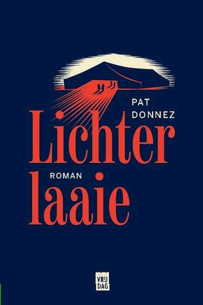 Lichterlaaie - Pat Donnez (ISBN 9789460013287)