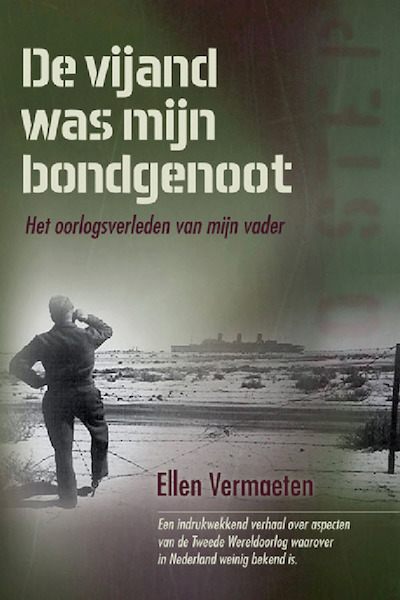 De vijand was mijn bondgenoot - Ellen Vermaeten (ISBN 9789033602559)