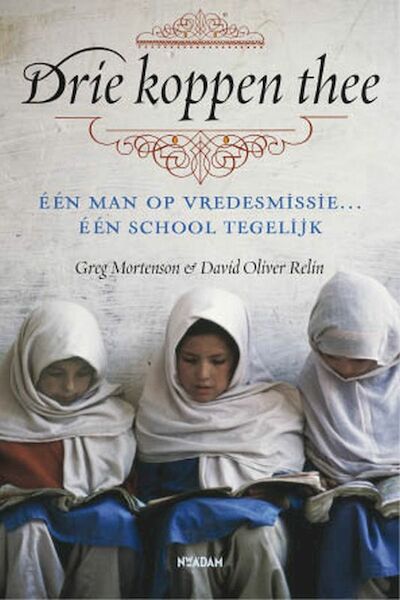 Drie koppen thee - Greg Mortenson, David Oliver Relin (ISBN 9789046804810)
