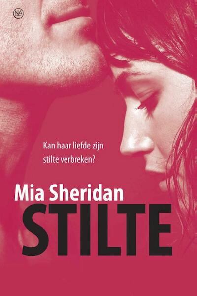 Stilte - Mia Sheridan (ISBN 9789401908344)