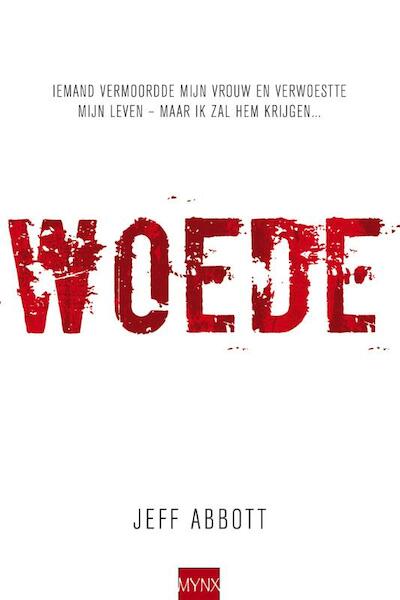 Woede - Jeff Abbott (ISBN 9789089680020)