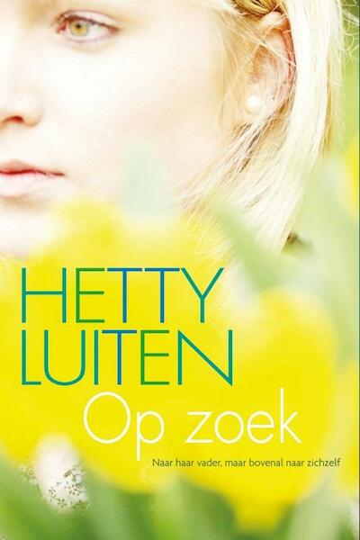 Op zoek - Hetty Luiten (ISBN 9789059779341)