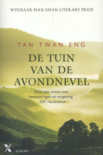 De tuin van de avondnevel - Tan Twan Eng (ISBN 9789401600422)