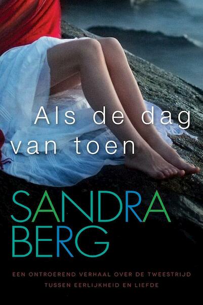 Als de dag van toen - Sandra Berg (ISBN 9789401901321)