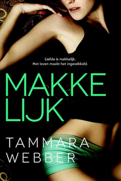 Makkelijk - Tammara Webber (ISBN 9789401901703)