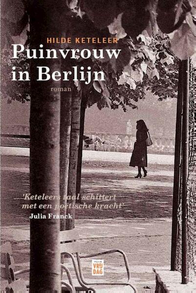 Puinvrouw in Berlijn - Hilde Keteleer (ISBN 9789460012563)