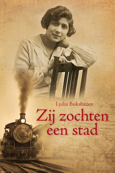 Zij zochten een stad - Lydia Buksbazen (ISBN 9789462785120)