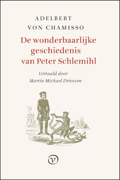 De wonderbaarlijke geschiedenis van Peter Schlemihl - Adelbert von Chamisso (ISBN 9789028282131)