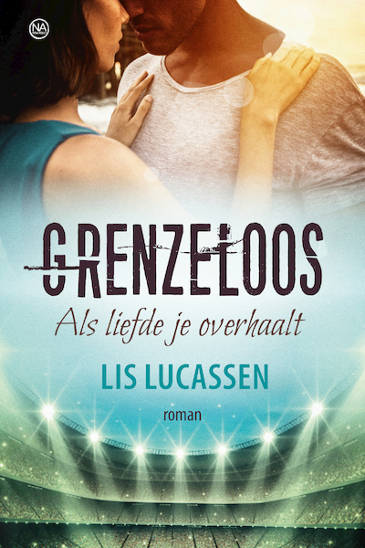 Grenzeloos - Lis Lucassen (ISBN 9789401911139)