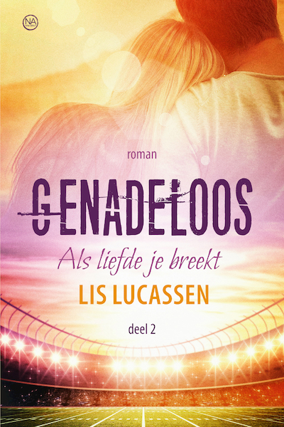 Genadeloos - Lis Lucassen (ISBN 9789401915328)