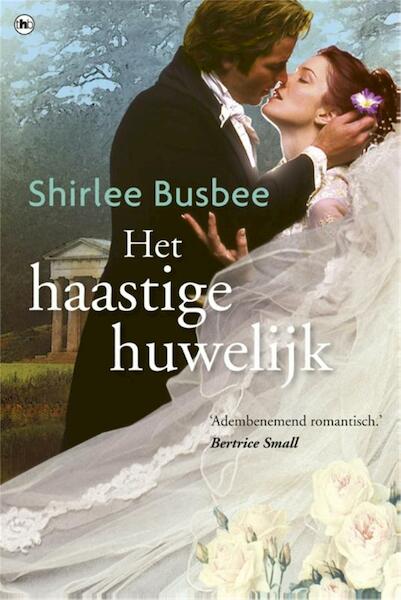 Het haastige huwelijk - Shirley Busbee (ISBN 9789044336122)