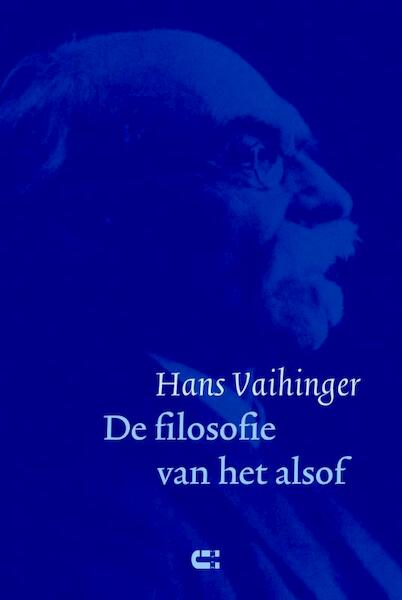 De filosofie van het alsof - Hans Vaihinger (ISBN 9789086841066)