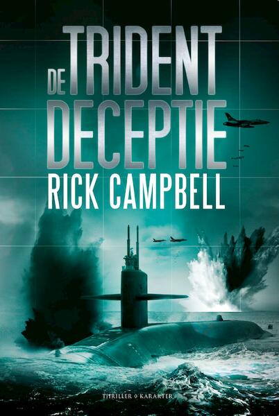 De Trident Deceptie - Rick Campbell (ISBN 9789045209067)